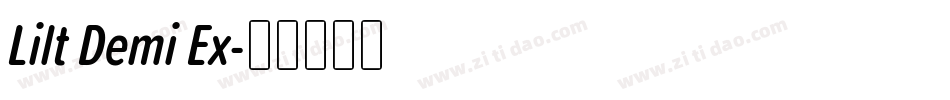 Lilt Demi Ex字体转换